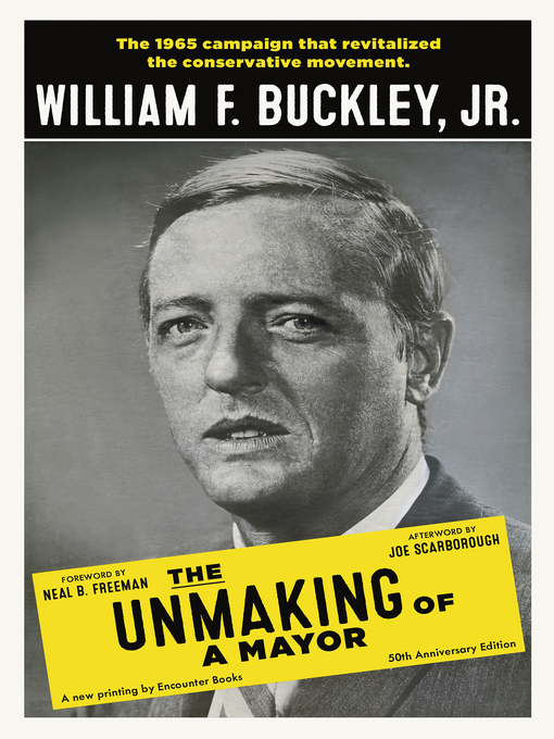 Title details for The Unmaking of a Mayor by William F. Buckley Jr. - Wait list